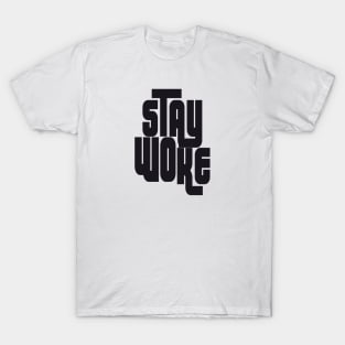 stay woke T-Shirt